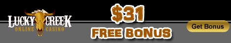 Name:  luckycreek-31FreeBonus.gif
Views: 3255
Size:  13.6 KB