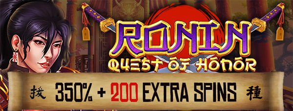 350% Bonus + 50 Extra Spins on Ronin: Quest of Honor
