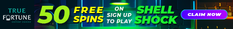 50 Free Spins on Shell Shock at True Fortune Casino 